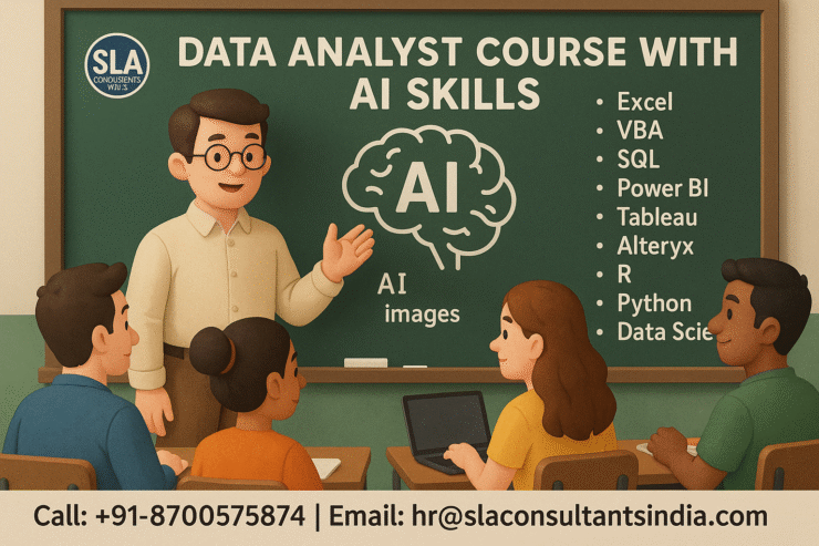 How SLA Consultants India’s Data Analyst Course in Delhi Prepares You for High-Demand Roles in AI and Data Analytics